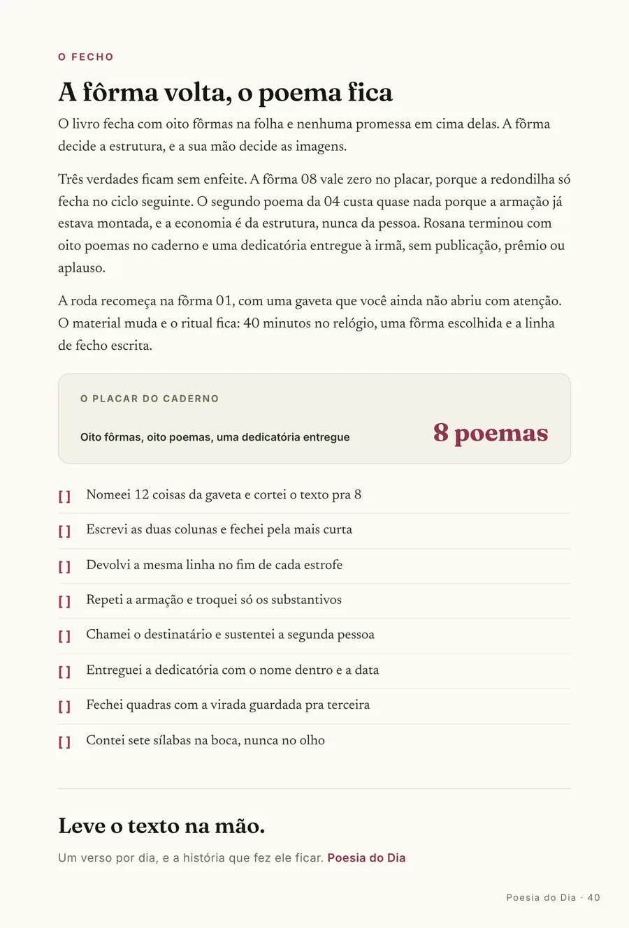 O fecho: O caderno da Rosana, depois: oito poemas terminados e uma dedicatória entregue à irmã